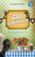 Glei schebberts (Kommissarin Franzi ermittelt 2) Cover des Buches Glei schebberts (Kommissarin Franzi ermittelt 2) (ISBN: null)