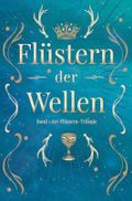 Flüstern der Wellen (Die Flüstern-Trilogie 1) Cover des Buches Flüstern der Wellen (Die Flüstern-Trilogie 1) (ISBN: B0DV5BWFK5)