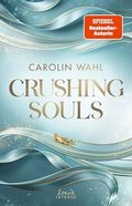 Crushing Souls (Driven Dreams-Dilogie, Band 1): Sports Romance mit Wohlfühlcharakter - Auftakt der Formel-1-Reihe von SPIEGEL-Bestsellerautorin Carolin Wahl Cover des Buches Crushing Souls (Driven Dreams-Dilogie, Band 1): Sports Romance mit Wohlfühlcharakter - Auftakt der Formel-1-Reihe von SPIEGEL-Bestsellerautorin Carolin Wahl (ISBN: B0F1G529Q4)