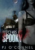 Bitches Be Spooky: A Paranormal Romance Cover des Buches Bitches Be Spooky: A Paranormal Romance (ISBN: B00IJPOZEU)