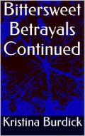 Bittersweet Betrayals Continued Cover des Buches Bittersweet Betrayals Continued (ISBN: B00GEHN2MG)