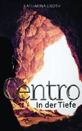 Centro - In der Tiefe Cover des Buches Centro - In der Tiefe (ISBN: null)