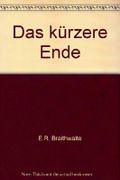 DAS KÜRZERE ENDE Cover des Buches DAS KÜRZERE ENDE (ISBN: B0027D7EYI)