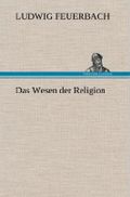 Das Wesen der Religion Cover des Buches Das Wesen der Religion (ISBN: 9783847248330)
