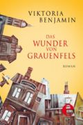 Das Wunder von Grauenfels Cover des Buches Das Wunder von Grauenfels (ISBN: 9783955301484)