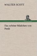 Das schöne Mädchen von Perth Cover des Buches Das schöne Mädchen von Perth (ISBN: 9783847266754)