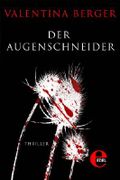 Der Augenschneider Cover des Buches Der Augenschneider (ISBN: 9783955304041)