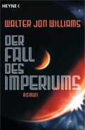 Der Fall des Imperiums Cover des Buches Der Fall des Imperiums (ISBN: 9783453526457)