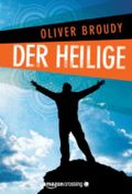Der Heilige (Kindle Single) Cover des Buches Der Heilige (Kindle Single) (ISBN: 9781611091571)