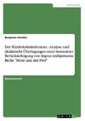 Der Kinderkriminalroman - Analyse und didaktische Überlegungen unter besonderer Berücksichtigung von Ingvar Ambjørnsens Reihe "Peter und der Prof" Cover des Buches Der Kinderkriminalroman - Analyse und didaktische Überlegungen unter besonderer Berücksichtigung von Ingvar Ambjørnsens Reihe "Peter und der Prof" (ISBN: 9783638739801)