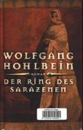Der Ring des Sarazenen : Roman ; Cover des Buches Der Ring des Sarazenen : Roman ; (ISBN: B00FO82X4O)