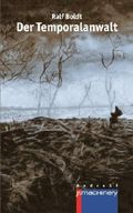 Der Temporalanwalt Cover des Buches Der Temporalanwalt (ISBN: 9783957650160)