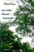 Seelen: Das eigentliche Sein - Der helle Planet 'Iniriaole' Cover des Buches Seelen: Das eigentliche Sein - Der helle Planet 'Iniriaole' (ISBN: 9781502978578)