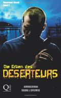 Die Erben des Deserteurs Cover des Buches Die Erben des Deserteurs (ISBN: 9781492762560)