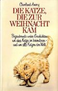 Die Katze, die zur Weihnacht kam Cover des Buches Die Katze, die zur Weihnacht kam (ISBN: B00D3TQJO6)