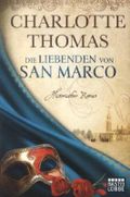 Die Liebenden von San Marco Cover des Buches Die Liebenden von San Marco (ISBN: 9783404270903)