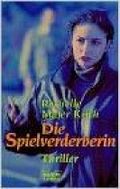 Die Spielverderberin Cover des Buches Die Spielverderberin (ISBN: 9783404124503)