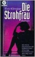 Die Strohfrau Cover des Buches Die Strohfrau (ISBN: 9783442423224)