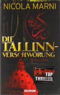 Die Tallinn-Verschwörung Cover des Buches Die Tallinn-Verschwörung (ISBN: 9783442472888)