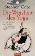 Die Weisheit des Yoga Cover des Buches Die Weisheit des Yoga (ISBN: 9783442337842)