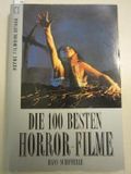 Die hundert besten Horror-Filme Cover des Buches Die hundert besten Horror-Filme (ISBN: 9783453073180)