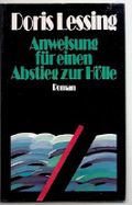 Doris Lessing: Anweisungen für einen Abstieg zur Hölle Cover des Buches Doris Lessing: Anweisungen für einen Abstieg zur Hölle (ISBN: B004W0GOZO)
