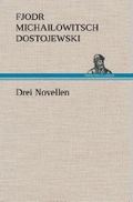 Drei Novellen Cover des Buches Drei Novellen (ISBN: 9783847246718)