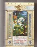 Drei Rosen für den Ritter - Roman um Friedrich II. Roger von Staufen - Reihe Weltbild Sammler-Editionen Cover des Buches Drei Rosen für den Ritter - Roman um Friedrich II. Roger von Staufen - Reihe Weltbild Sammler-Editionen (ISBN: B006C5NQBC)