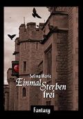 Einmal Sterben frei Cover des Buches Einmal Sterben frei (ISBN: B00UIIYGL8)
