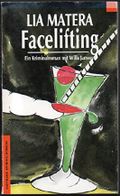 Facelifting - Kriminalroman Cover des Buches Facelifting - Kriminalroman (ISBN: B004ABCSVO)