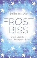 Frostbiss Cover des Buches Frostbiss (ISBN: 9783738050288)