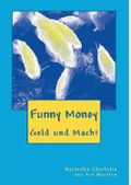 Funny Money Cover des Buches Funny Money (ISBN: 9783943595994)