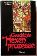Geschichte der Hexenprozesse Cover des Buches Geschichte der Hexenprozesse (ISBN: 9783884002599)