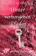 Hinter verborgenen Pfaden Cover des Buches Hinter verborgenen Pfaden (ISBN: 9781501025600)