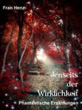 Jenseits der Wirklichkeit Cover des Buches Jenseits der Wirklichkeit (ISBN: B00AUC2GMI)