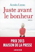 Juste avant le bonheur Cover des Buches Juste avant le bonheur (ISBN: 9782266250627)