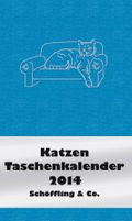 Katzen Taschenkalender 2014 Cover des Buches Katzen Taschenkalender 2014 (ISBN: 9783895617737)