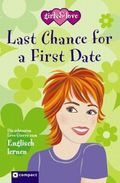 Last chance for a first date Cover des Buches Last chance for a first date (ISBN: 9783817478255)