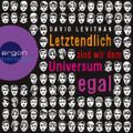 Letztendlich sind wir dem Universum egal Cover des Buches Letztendlich sind wir dem Universum egal (ISBN: B00IS9NXLI)