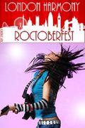 London Harmony: Roctoberfest Cover des Buches London Harmony: Roctoberfest (ISBN: 9780990980681)