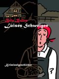 Luises Schweigen Cover des Buches Luises Schweigen (ISBN: B00AR1YJUO)