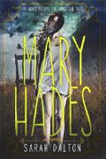 Mary Hades Cover des Buches Mary Hades (ISBN: B00K23CWYW)