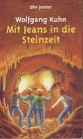Mit Jeans in die Steinzeit Cover des Buches Mit Jeans in die Steinzeit (ISBN: B002FWWLPI)