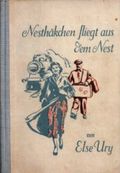 Nesthäkchen. Bd. 5. Nesthäkchen fliegt aus dem Nest Cover des Buches Nesthäkchen. Bd. 5. Nesthäkchen fliegt aus dem Nest (ISBN: B0000BOTRZ)