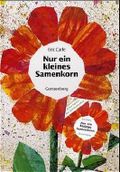 Nur ein kleines Samenkorn, m. Sonnenblumensamen Cover des Buches Nur ein kleines Samenkorn, m. Sonnenblumensamen (ISBN: 9783806749434)