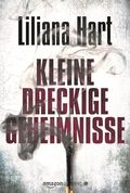 Kleine dreckige Geheimnisse Cover des Buches Kleine dreckige Geheimnisse (ISBN: 9781477822432)