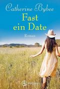 Fast ein Date Cover des Buches Fast ein Date (ISBN: null)