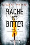 Rache ist bitter Cover des Buches Rache ist bitter (ISBN: 9781542047852)