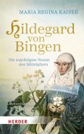 Hildegard von Bingen Cover des Buches Hildegard von Bingen (ISBN: 9783451037603)