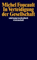 In Verteidigung der Gesellschaft Cover des Buches In Verteidigung der Gesellschaft (ISBN: 9783518291856)